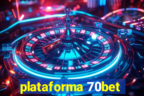 plataforma 70bet